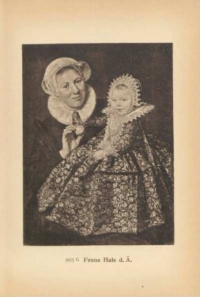 Frans Hals d. Ä. Die Amme mit dem Kinde. 801 G