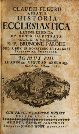 Claudii Fleurii Abbatis Historia Ecclesiastica, 8. Ab Anno 561. Usque Ad Annum 633.