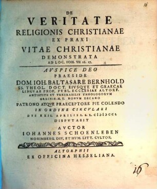 De veritate religionis Christianae ex praxi vitae Christianae demonstrata ad loc. Joh. VII, 16. 17.