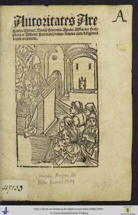 Autoritates Arestotelis Senece. Boetij Platonis. Apulei. Affricani Porphirij et Gilberti Porritani denuo summa cum diligentia reuise et correcte