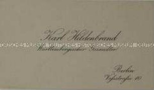 Visitenkarte des württembergischen Gesandten Karl Hildenbrand aus der Sammlung des Reichskanzlers Wilhelm Marx / Kategorie "Reichsrat" - Sachkonvolut