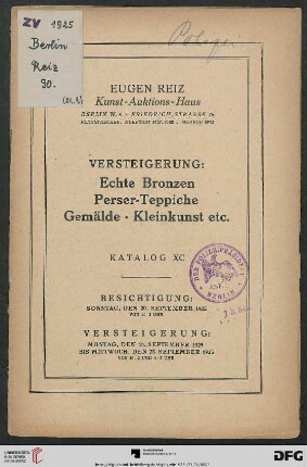 Versteigerung: echte Bronzen, Perser-Teppiche, Gemälde, Kleinkunst etc. : Versteigerung 21. bis 23. September 1925 (Katalog Nr. 90)