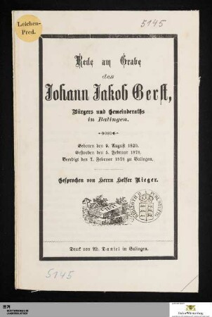 Rede am Grabe des Johann Jakob Gerst, Bürgers und Gemeinderaths in Balingen