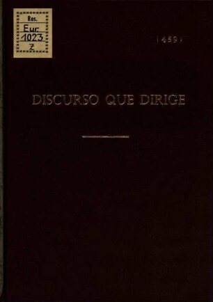 Discurso que dirige hum Hespanhol aos inimigos da Religião, e da humanidade, e exortaçao aos bons patriotas