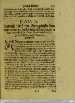 Cap. 16. beweiß, daß wir Evangelische beyderseits vom H. Hochwürdigen Abbendmahl in allen denen Stücken, so den Grund der Seligkeit Häuptsächlich angehen, durchaus einig seyen