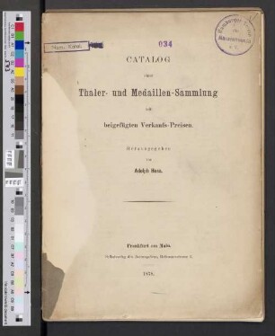 [Hauptbd.]: Catalog einer Thaler- und Medaillen-Sammlung : mit beigefügten Verkaufs-Preisen