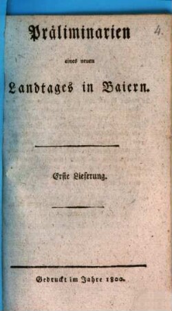 Präliminarien eines neuen Landtages in Baiern, 1. [Nro. I. Churfürstliches Rescript an die landschaftliche Verordnung in Baiern ...]