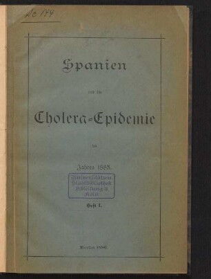 1: Spanien und die Cholera-Epidemie des Jahres 1885