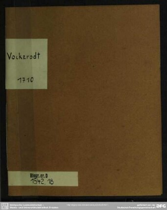 Pro Christi Gloria Pugnantium Piorum Doctorum Fata, In Alexandrini Episcopi, D. Athanasii, exemplo spectata, & repræsentata, ab Illustris Gymnasii Gothani Rectore, Gothofredo Vockerodt : P. P. Gothæ, MDCCX. Iuli XXVII.