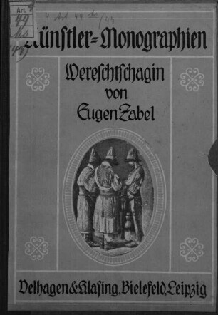 Wereschtschagin : mit 77 Abbildungen nach Gemälden und Zeichnungen