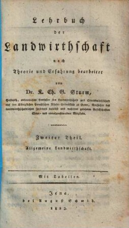 Lehrbuch der Landwirthschaft : nach Theorie und Erfahrung bearbeitet, 2. Allgemeine Landwirthschaft