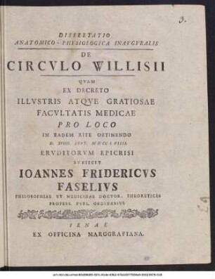 Dissertatio Anatomico-Physiologica Inauguralis De Circulo Willisii