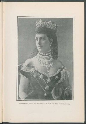 Alexandra, Reina de Inglaterra é hija del Rey de Dinamarca. [Retrato]