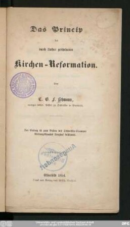 Das Princip der durch Luther geschehenen Kirchen-Reformation