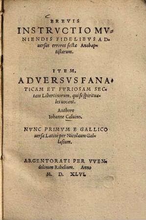 Brevis Instvctio Mvniendis Fidelibvs Aduersus errores sectae Anabaptistarum
