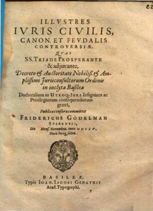 Illustres Iuris Civilis, Canon. Et Feudalis Controversiae