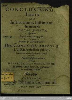 5: Conclusionum Iuris Ad Institutiones Iustiniani Imperatoris Decas ...