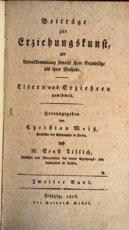 Beiträge zur Erziehungskunst, zur Vervollkommnung sowohl ihrer Grundsätze als ihrer Methode, 2. 1805/06 (1806)
