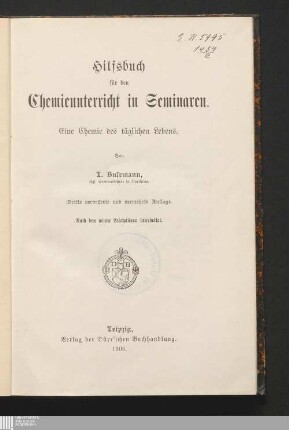 Hilfsbuch für den Chemieunterricht in Seminaren : eine Chemie des täglichen Lebens