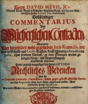Herrn David Mevii, JCti. ... Vollständiger Commentarius Von Wucherlichen Contracten ...