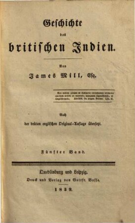 Geschichte der aussereuropäischen Staaten, 9. Geschichte des britischen Indien ; Bd. 5 : nach d. 3. engl. Originalaufl. bearb.
