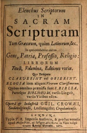 Elenchus scriptorum in sacram Scripturam tam graec. quam latin.