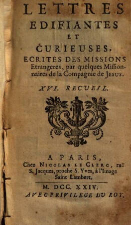 Lettres Édifiantes Et Curieuses : Écrites Des Missions Étrangères. 16