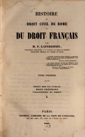 Histoire du droit civil de Rome et du droit Francais, 1. Droit des XII tables. Droit Pretorien. Philosophie Du Droit