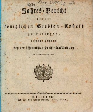 Jahresbericht von der Königlichen Studien-Anstalt zu Dilingen. 1820, 1820