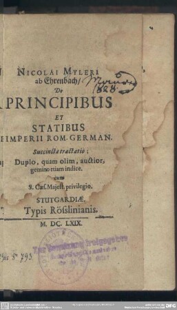 Nic. Myleri ... de Principibus et Statibus Imperii Rom.-German. succincta tractatio : duplo quam olim auctior, gemino etiam indice