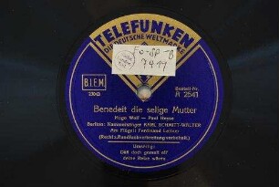 Benedeit die selige Mutter / Hugo Wolf - Paul Heyse