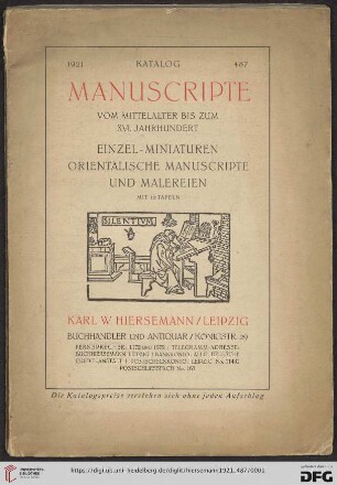 Nr. 487: Katalog: Manuscripte vom Mittelalter bis zum XVI. Jahrhundert : Einzel-Miniaturen, orientalische Manuscripte und Malereien