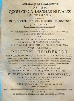 Dissertatio Juris Ecclesiastici De Eo, Quod Circa Decimas Novales In Germania Ac Praecipue In Dioecesi, Et Territorio Coloniensi Justum Est
