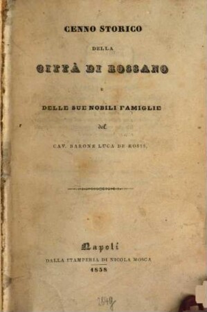 Cenno storico della città di Rossano e delle sue nobili famiglie