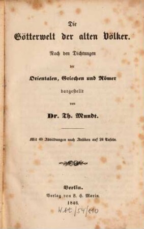 Die Götterwelt der alten Völker : nach den Dichtungen der Orientalen, Griechen und Römer