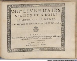 AIRS SERIEUX ET A BOIRE Par M. DE BOUSSET, [2,9]. VIII.me livre. - Jan., Febr., März 1697 [Tome II]