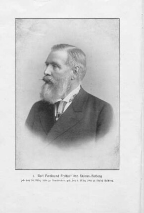 I. Karl Ferdinand Freiherr von Stumm-Halberg