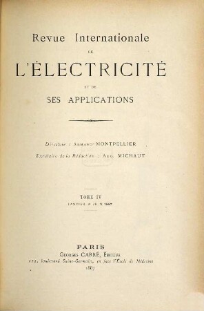 Revue internationale de l'électricité et de ses applications. 4. 1887