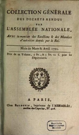 Collection générale des décrets rendus par l'Assemblée Nationale. 26. 1792 = März - Apr.