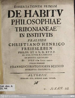 Dissertationem Primam De Habitu Philosophiae Tribonianeae In Institutis