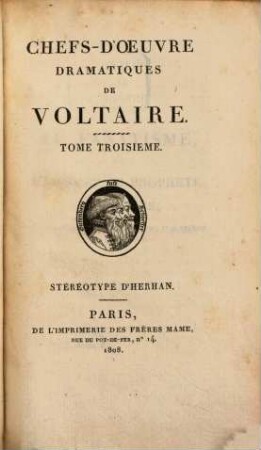 Chefs-d'oeuvre dramatiques de Voltaire. 3. Mahomet. La mort de César. Mérope. Nanine. Semiramis. - 1808