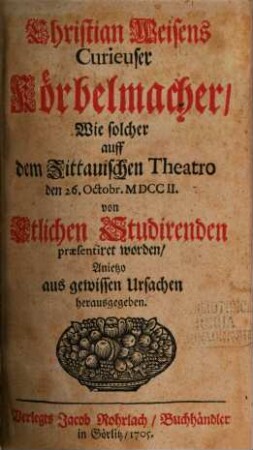 Curieuser Korbelmacher