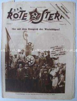 Proletarische Halbmonatszeitschrift "Der Rote Stern" u.a. über Arbeiterdemonstrationen in Berlin