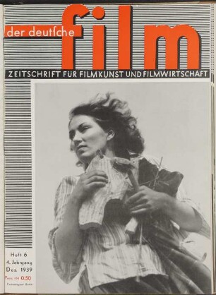 Der Deutsche Film - 1939-Dez: Der Deutsche Film - 1939-Dez