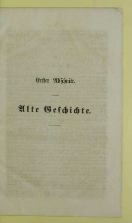 Erster Abschnitt. Alte Geschichte