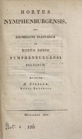 Hortus Nymphenburgensis, seu enumeratio plantarum in horto regio Nymphenburgensi cultarum