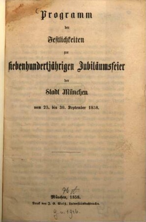 Programm der Festlichkeiten zur siebenhundertjährigen Jubiläumsfeier der Stadt München vom 25. bis 30. September 1858