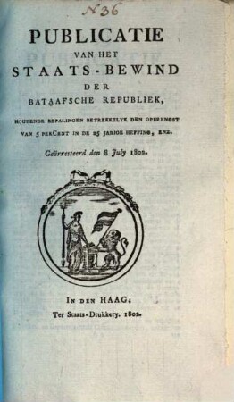 Publicatie van het Staats-Bewind der Bataafsche Republiek. 1802, 8. July