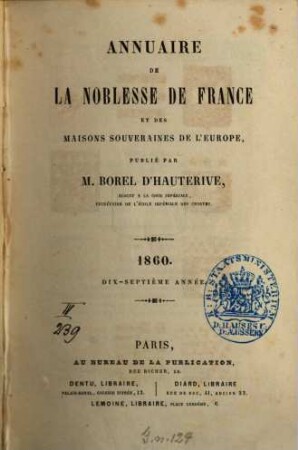 Annuaire de la noblesse de France et des maisons souveraines de l'Europe. 17, 17. 1860