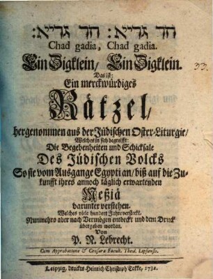 Ḥad gadjā: Ḥad gadjā : = Chad gadia, Chad gadia = Ein Zigklein, Ein Zigklein